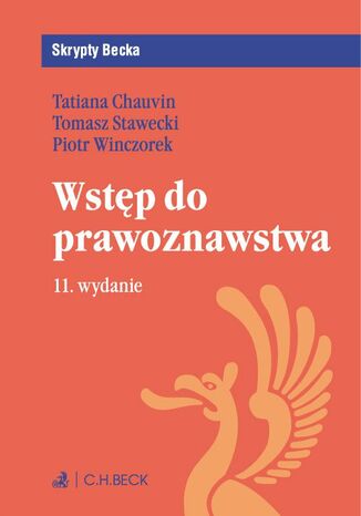 Wstp do prawoznawstwa. Wydanie 11 Tatiana Chauvin, Tomasz Stawecki, Piotr Winczorek - okadka ebooka