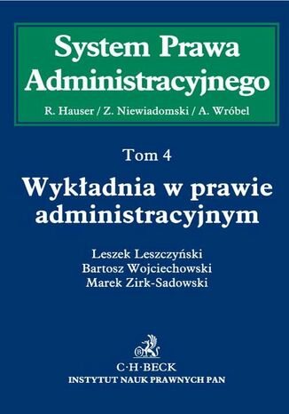 Wykładnia w prawie administracyjnym. Tom 4