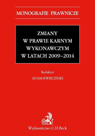 Zmiany w prawie karnym wykonawczym w latach 2009-2014