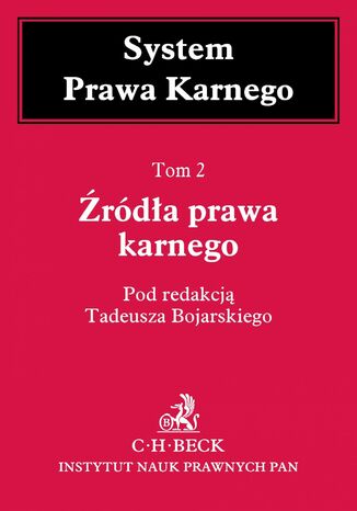 Źródła prawa karnego. Tom 2