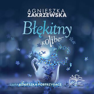 Bkitny koliber Agnieszka Zakrzewskaa - okadka audiobooka MP3