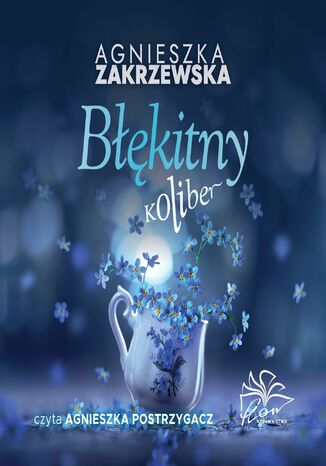Bkitny koliber Agnieszka Zakrzewskaa - okadka audiobooks CD
