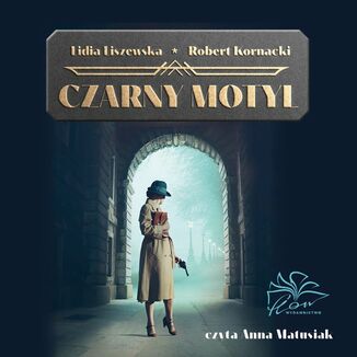 Czarny motyl Lidia Liszewska, Robert Kornacki - okadka audiobooka MP3