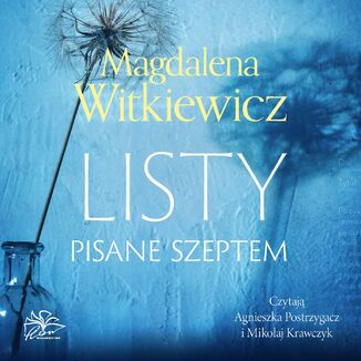 Listy pisane szeptem Magdalena Witkiewicz - okadka audiobooka MP3