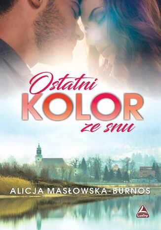 Ostatni kolor ze snu Alicja Masowska - Burnos - okadka audiobooks CD