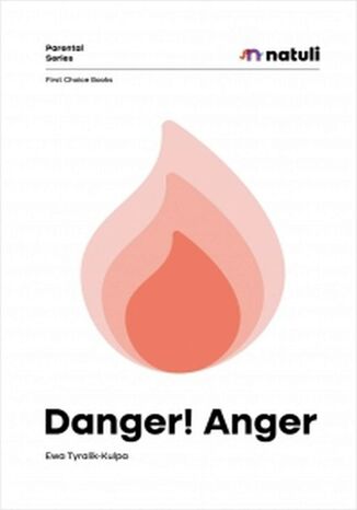 Danger! Anger Ewa Tyralik-Kulpa - okadka ebooka