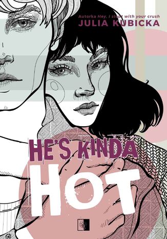 He's Kinda Hot Julia Kubicka - okadka audiobooks CD