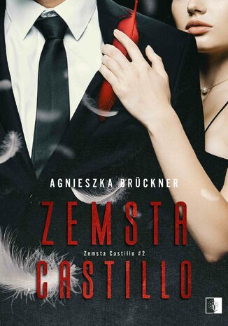 Zemsta Castillo Agnieszka Brckner - okadka ebooka
