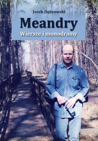 Meandry. Wiersze imonodramy Jarek Dbrowski - okadka audiobooka MP3