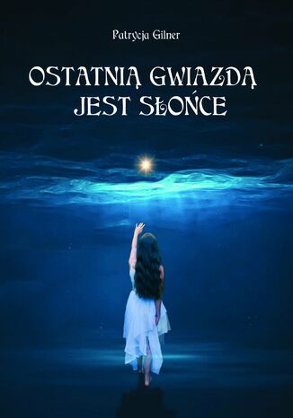 Ostatnią gwiazdą jest Słońce