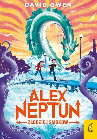 Okładka:Alex Neptun. Złodziej smoków 