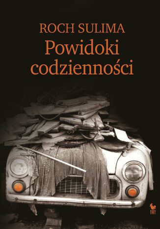 Okładka:Powidoki codzienności. Obyczajowość Polaków na progu XXI wieku 