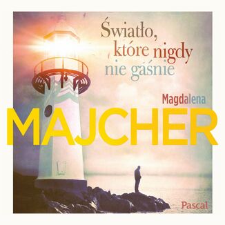 wiato, ktre nigdy nie ganie Magdalena Majcher - okadka audiobooka MP3