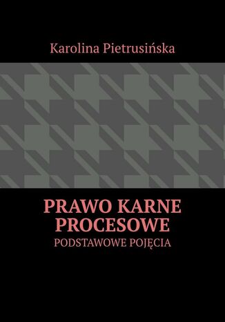 Prawo karne procesowe Karolina Pietrusiska - okadka ebooka