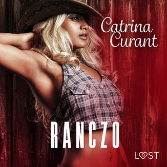 Ranczo  opowiadanie erotyczne Catrina Curant - okadka audiobooka MP3
