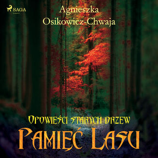 Pami lasu Agnieszka Osikowicz-Chwaja - okadka audiobooka MP3