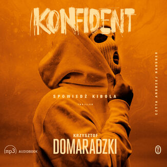 Konfident Krzysztof Domaradzki - okadka audiobooka MP3
