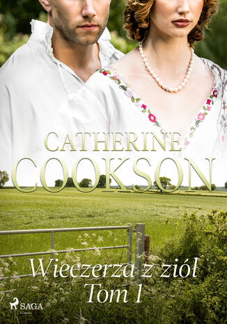 Wieczerza z zi. Tom 1 Catherine Cookson - okadka audiobooka MP3