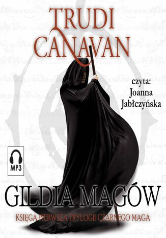 Gildia magw. Ksiga I Trylogii Czarnego Maga Trudi Canavan - okadka audiobooks CD