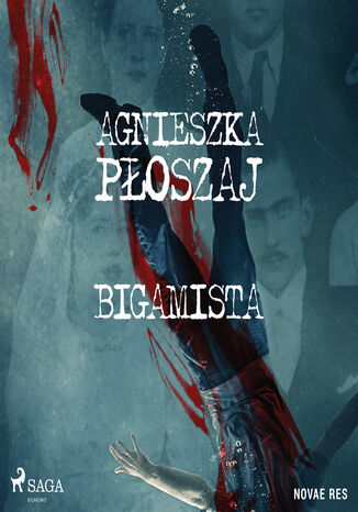 Bigamista Agnieszka Poszaj - okadka ebooka