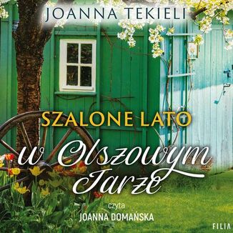 Szalone lato w Olszowym Jarze Joanna Tekieli - okadka audiobooka MP3