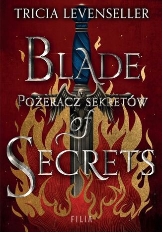 Blade of Secrets Poeracz sekretw Tricia Levenseller - okadka ebooka