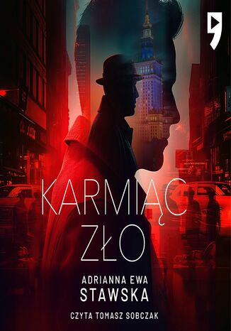 Karmiąc zło