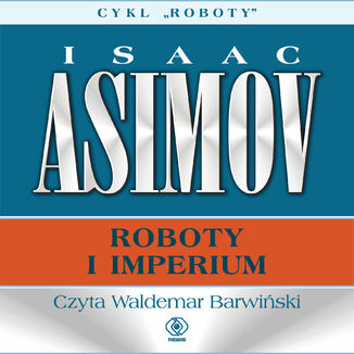 Roboty (#5). Roboty i imperium Isaac Asimov - okadka audiobooka MP3