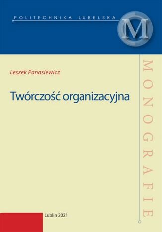 Twórczość organizacyjna Leszek Panasiewicz - okładka książki
