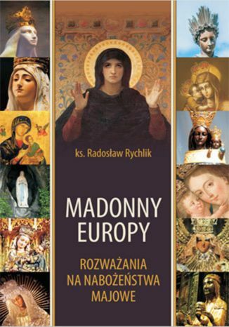 Madonny Europy ks. Radosaw Rychlik - okadka ebooka