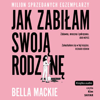 Jak zabiłam swoją rodzinę