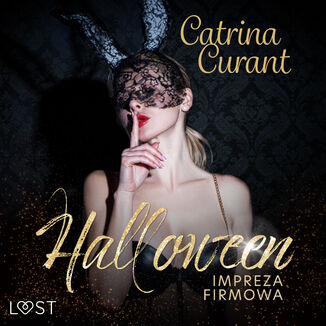 Halloween: Impreza firmowa  opowiadanie erotyczne Catrina Curant - okadka audiobooka MP3