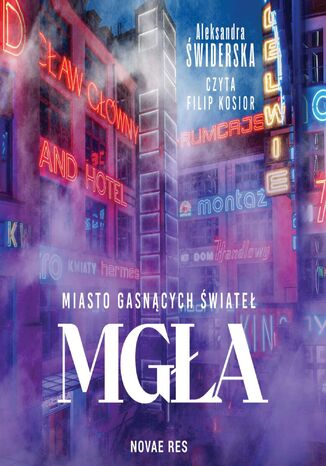 Miasto gasnących świateł. Mgła