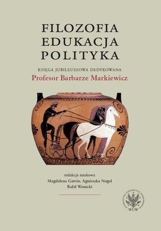 Filozofia, edukacja, polityka Rafał Wonicki, Magdalena Gawin, Agnieszka Nogal - okładka audiobooka MP3