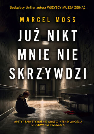 Już nikt mnie nie skrzywdzi. Liceum Freuda. Tom 5