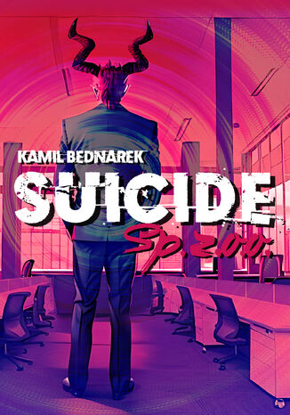 Suicide Sp. z o.o Kamil Bednarek - okadka audiobooks CD