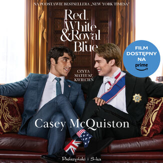 Red, White & Royal Blue (wyd. filmowe) Casey McQuiston - okadka audiobooka MP3