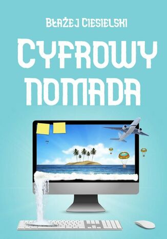 Cyfrowy nomada Baej Ciesielski - okadka ebooka
