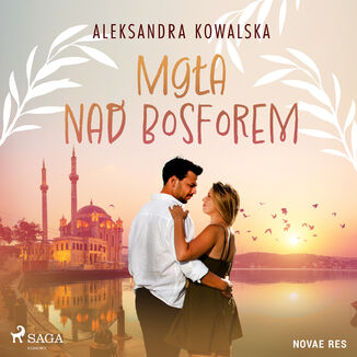 Mga nad Bosforem Aleksandra Kowalska - okadka audiobooka MP3