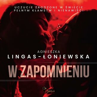 W zapomnieniu Agnieszka Lingas-oniewska - okadka audiobooka MP3