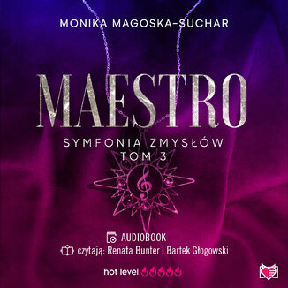 Maestro. Symfonia zmysw. Tom 3 Monika Magoska-Suchar - okadka audiobooka MP3