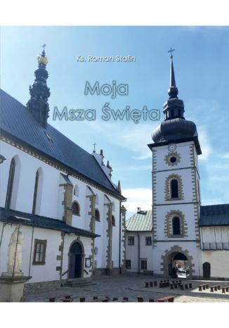 Moja Msza wita ks. Roman Stafin - okadka audiobooks CD