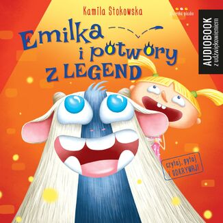Emilka i potwory z legend Kamila Stokowska - okadka audiobooks CD