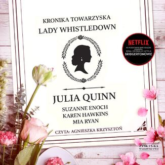 Kronika towarzyska lady Whistledown Suzanne Enoch, Karen Hawkins, Mia Ryan, Julia Quinn - okadka audiobooka MP3