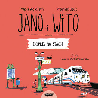 Jano i Wito ucz mwi S. Ekspres na stacji Wiola Wooszyn - okadka audiobooka MP3