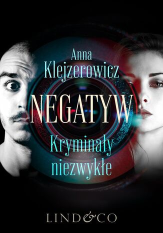 Negatyw - kryminay niezwyke Anna Klejzerowicz - okadka ebooka