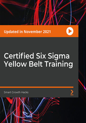 Certified Six Sigma Yellow Belt Training. Master Six Sigma Yellow Belt, 40+ Six Sigma Tools, Minitab Exercises, Execute Six Sigma Yellow Belt Project in 30 Days