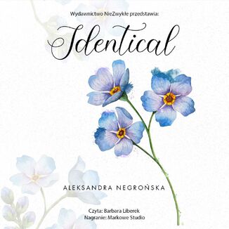 Identical Aleksandra Negrońska - okładka audiobooka MP3