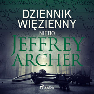 Dziennik wizienny III. Niebo Jeffrey Archer - okadka audiobooka MP3