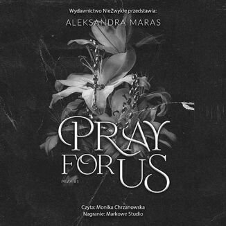 Pray For Us Aleksandra Maras - okadka audiobooka MP3